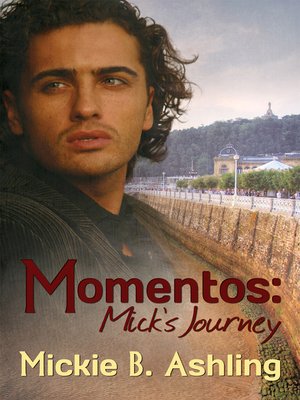 cover image of Momentos: Mick's Journey
